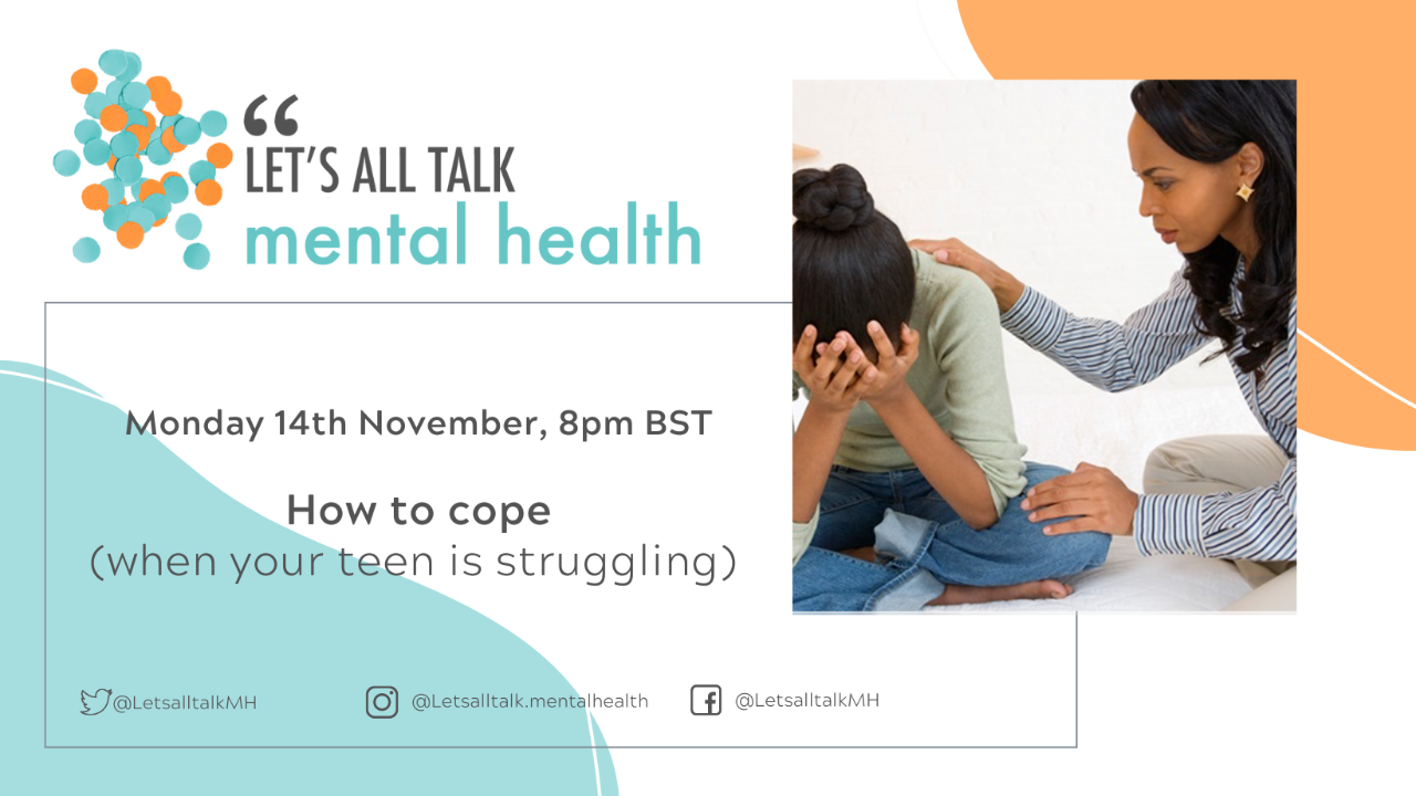 How to cope (when your teen is struggling) 	