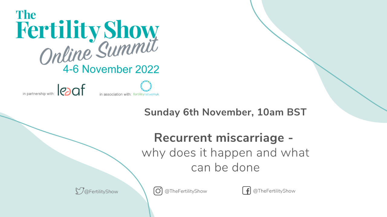 Recurrent miscarriage  - why does it happen and what can be done