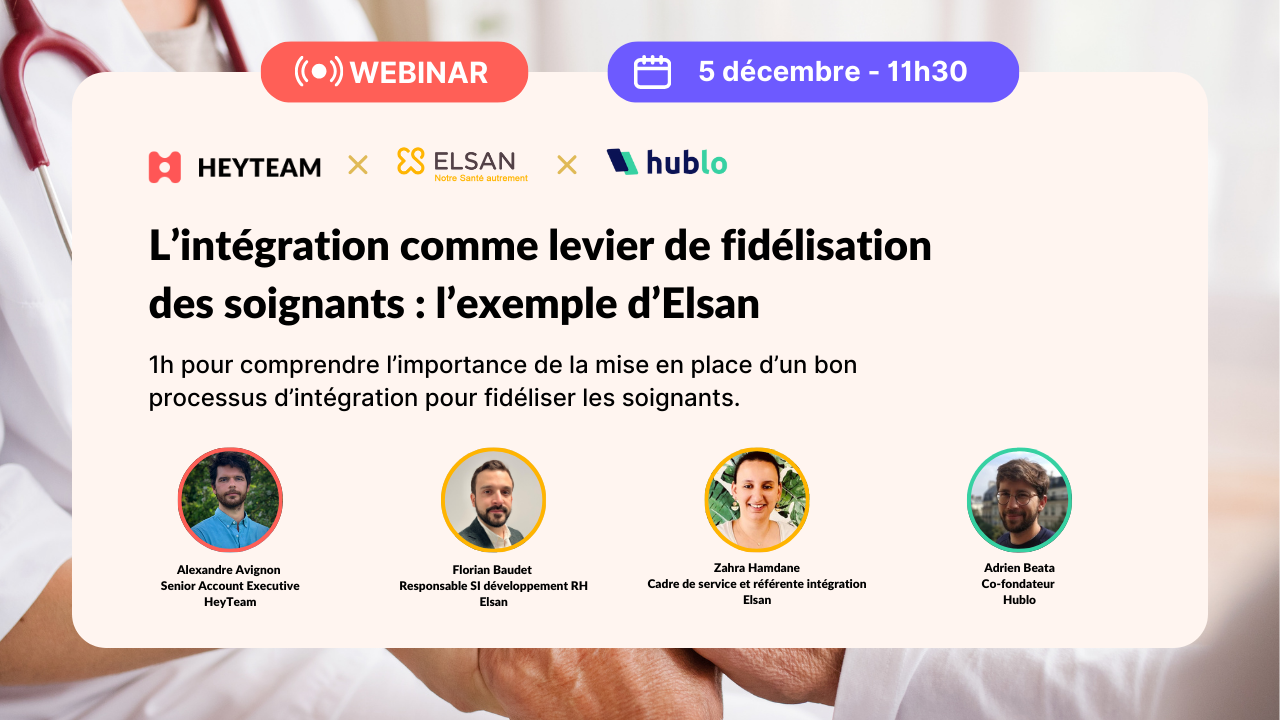 L’intégration comme levier de fidélisation des soignants, l’exemple d’Elsan.