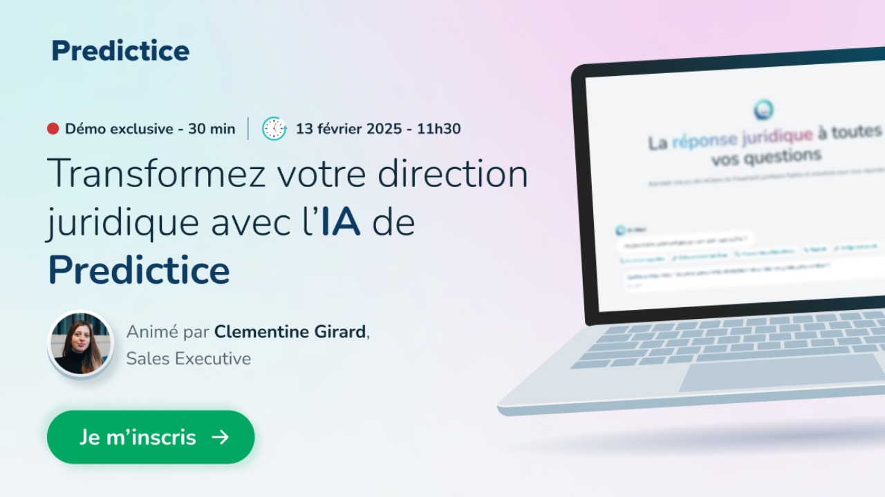 Transformez votre direction juridique avec l’IA de Predictice : Démo exclusive !