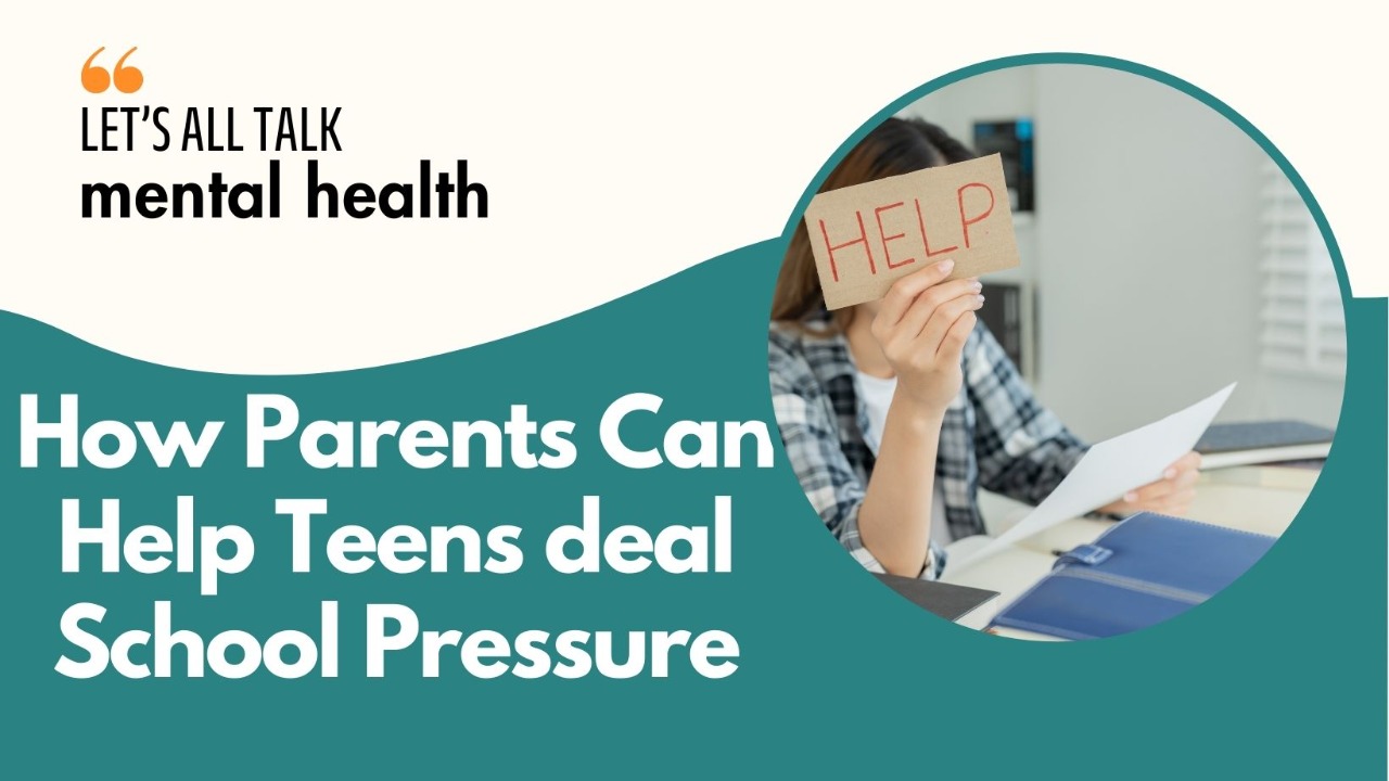How Parents Can Help Teens deal with School Pressure
