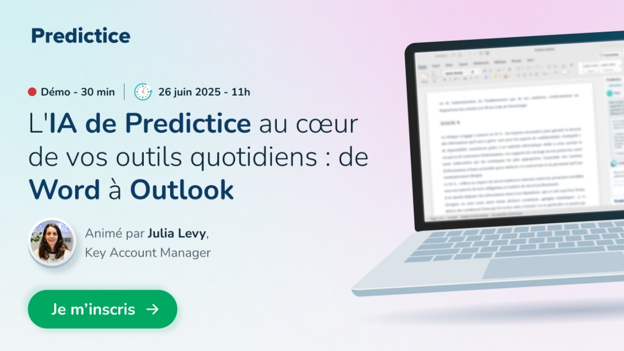 L'IA de Predictice au cœur de vos outils quotidiens : de Word à Outlook 