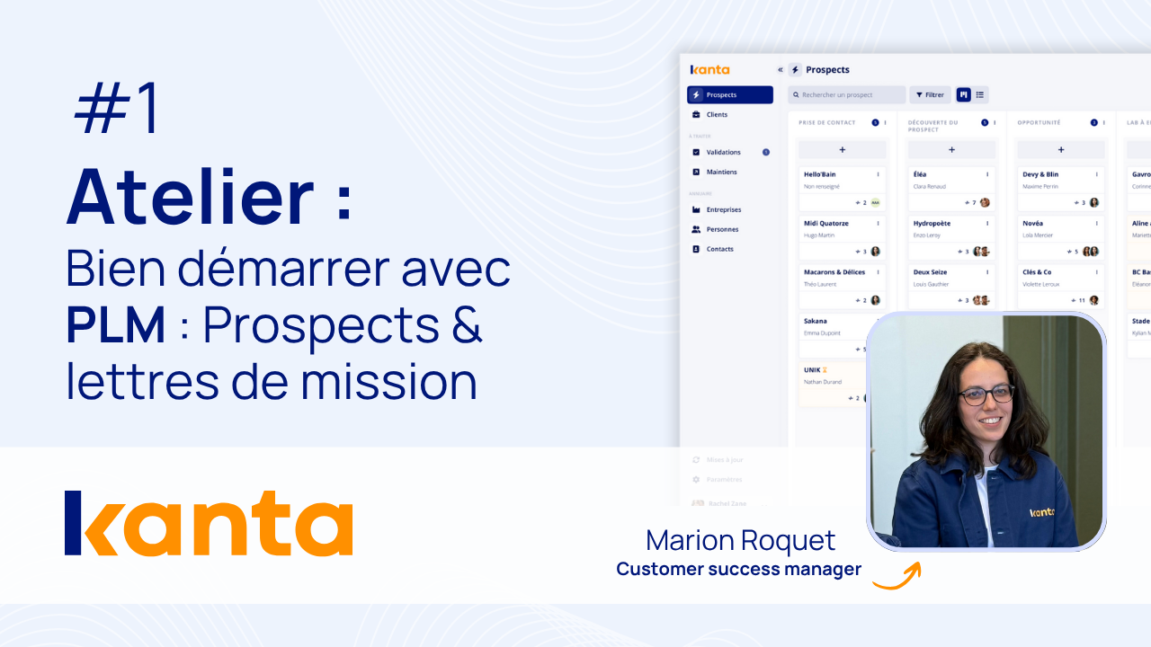 Atelier - Bien démarrer avec PLM : Prospects & lettres de mission