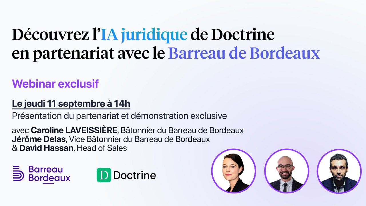 Découvrez l'IA juridique de Doctrine en partenariat avec le Barreau de Bordeaux