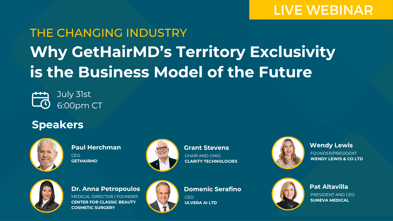 The Changing Industry: Why GetHairMD’s Territory Exclusivity is the Business Model of the Future